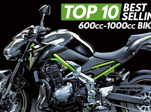 Best-Selling 600cc-1000cc Bikes