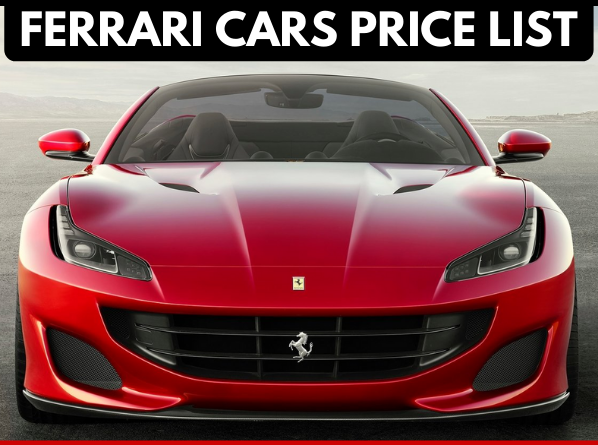 2020 Price List of Latest Ferrari Cars