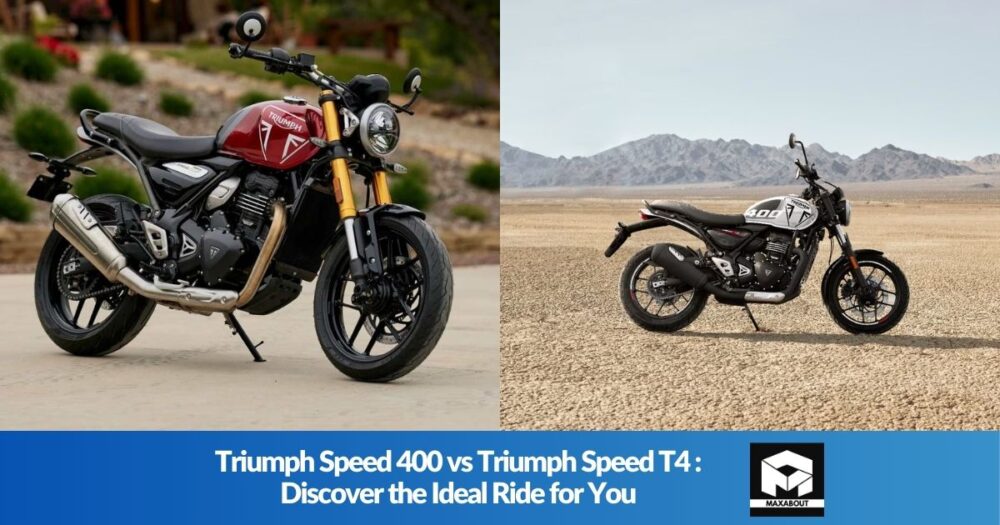  Triumph Speed 400 vs Triumph Speed T4: Discover the Ideal Ride for You