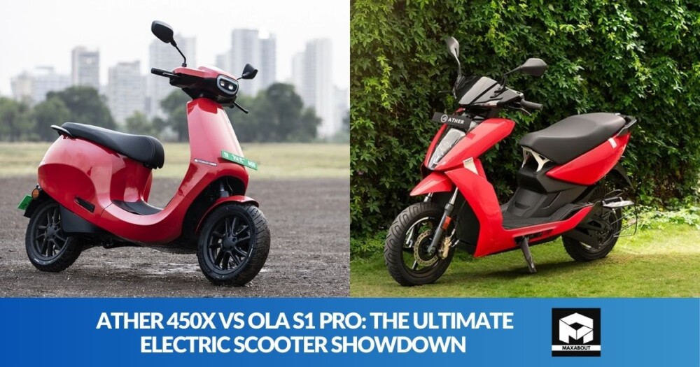 Ather 450X vs Ola S1 Pro: The Ultimate Electric Scooter Showdown