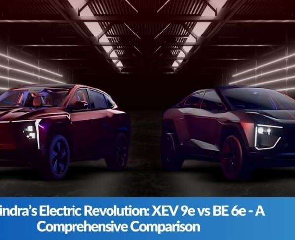 Mahindra's Electric Revolution: XEV 9e vs BE 6e - A Comprehensive Comparison