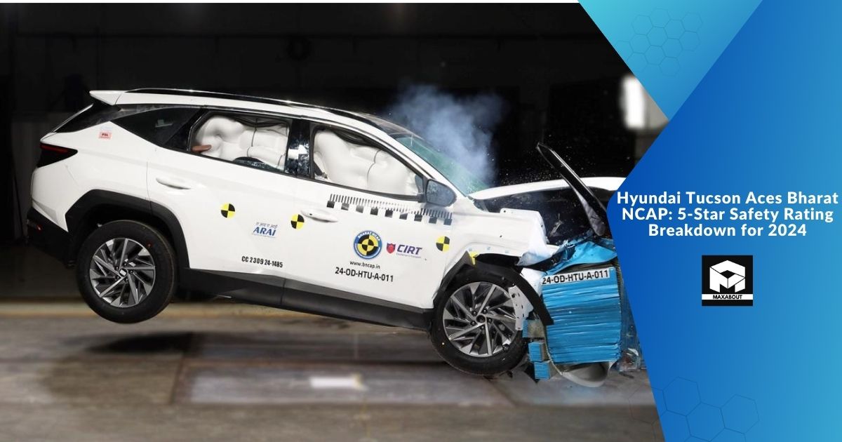 Hyundai Tucson Aces Bharat NCAP: 5-Star Safety Rating Breakdown for 2024