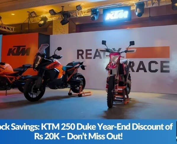 Unlock Savings KTM 250 Duke Year-End Discount of Rs 20K – Don’t Miss Out!